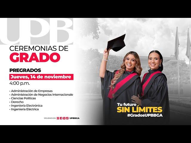 Ceremonia de Grados UPB Bucaramanga