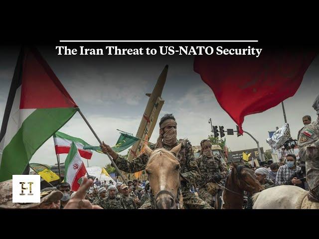 The Iran Threat to US-NATO Security