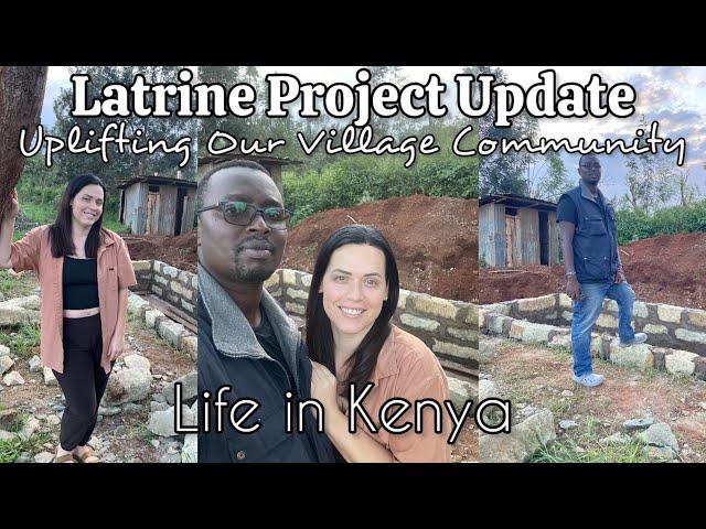 Checking in on Our Village School Latrine Project || Non-Profit Update || Life in Kenya || VLOG