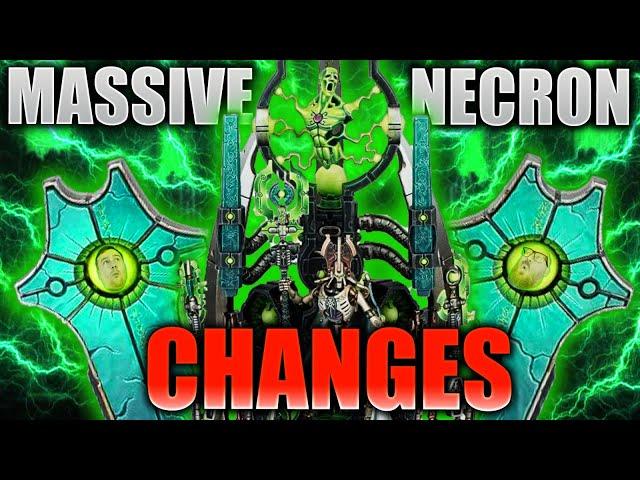 HUGE Necron changes