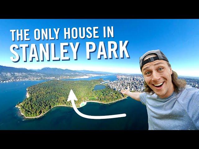 I'm MOVING into Stanley Park! - FULL HOUSE TOUR