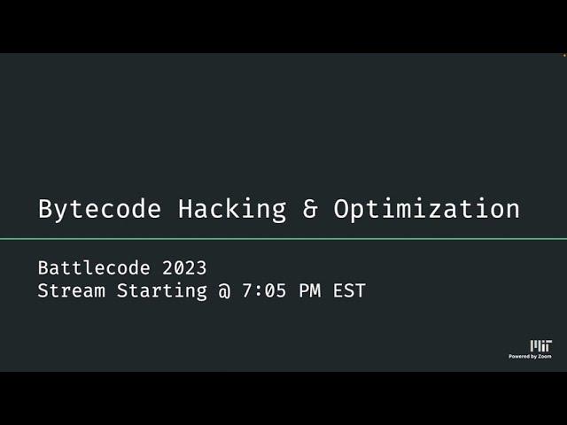 Battlecode 2023 Lecture 8: Bytecode Hacking & Optimization