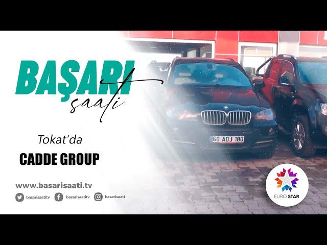 CADDE GROUP - EURO STAR TV | BAŞARI SAATİ