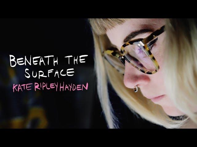 Beneath the Surface #02 - Kate Ripley Hayden