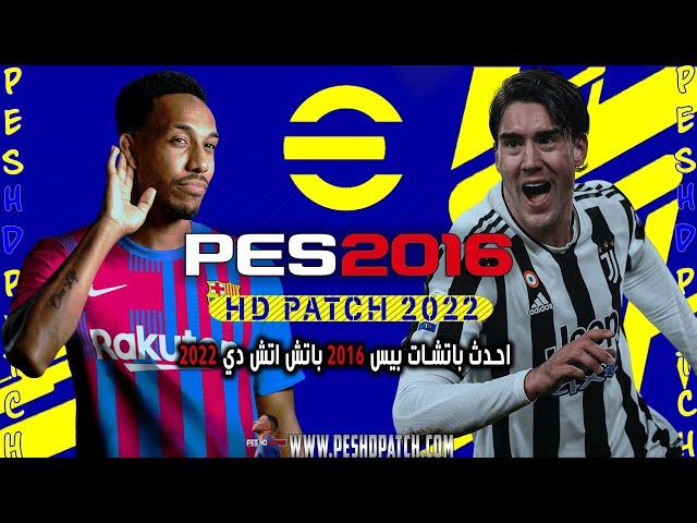 PES 2016 HD Patch 2022 - Next Season Full Uptate AIO