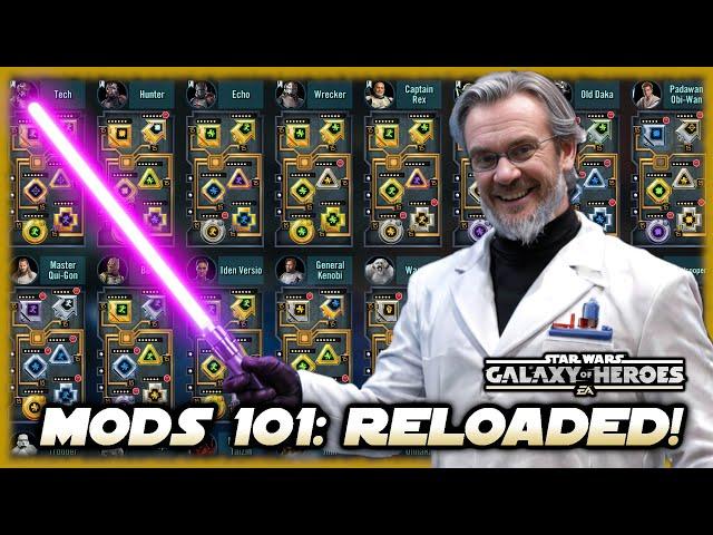 Mods 101 Updated!  How To Manage Your Mods in Star Wars Galaxy of Heroes!