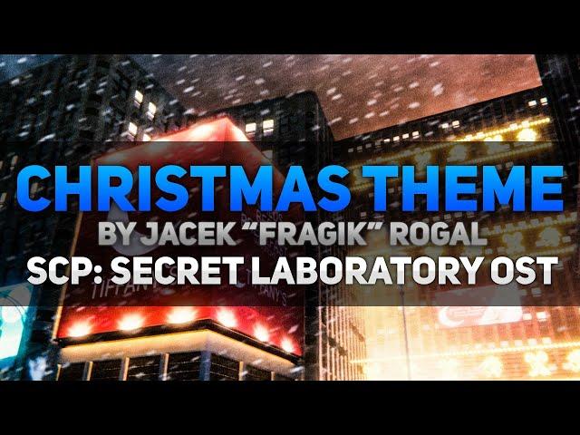 Christmas Theme  | SCP: Secret Laboratory OST