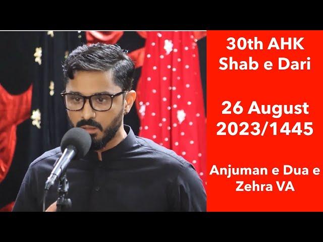 30th AHK Shab e Dari | Anjuman e Dua e Zehra VA | Astaana e Zehra NJ | Safar 1445 | Cinematic Video