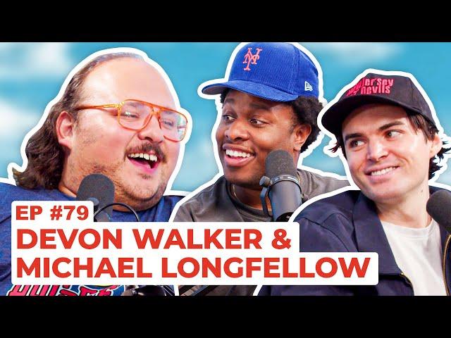 Stavvy's World #79 - Devon Walker and Michael Longfellow | Full Episode