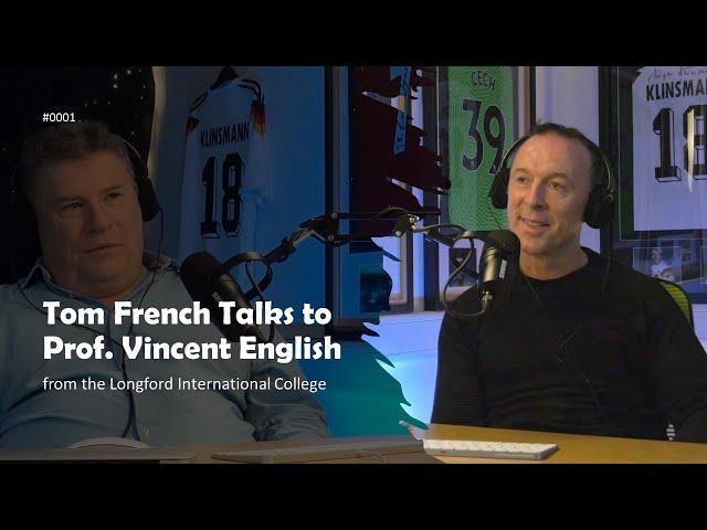 Podcast #0001 Prof  Vincent English