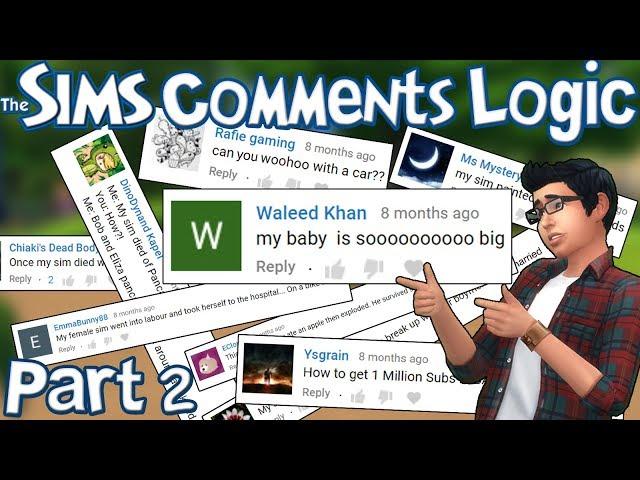 The Sims Comments Logic (PART 2)