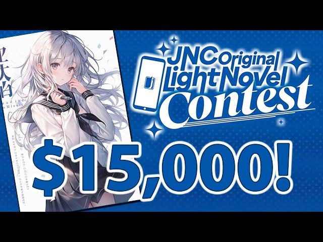 Is Your Original Light Novel Idea Worth $15,000?!