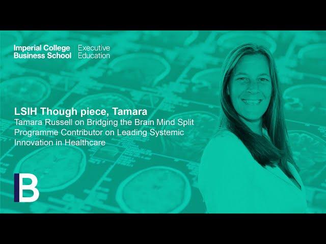 Thought Leadership | Tamara Russell on Bridging the Brain Mind Split