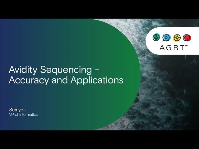 Element Biosciences: Avidity Sequencing – Accuracy and Applications