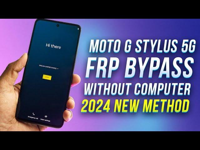 FRP BYPASS Moto G Stylus 5G Android 13 [No Computer] 2024 New Method