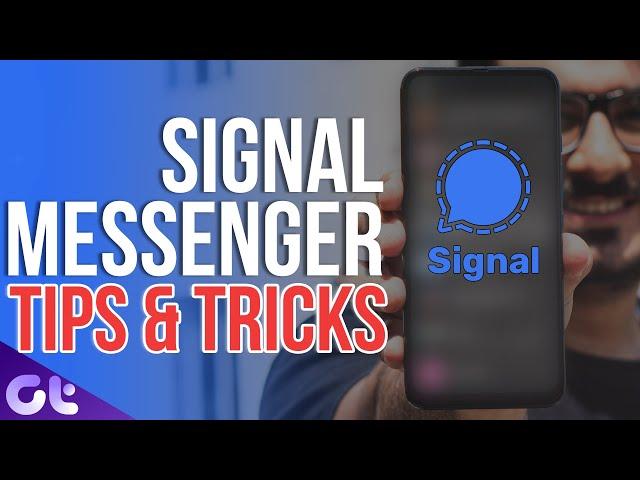 7 Cool Signal Messenger Tips and Tricks | MUST KNOW! | Guiding Tech