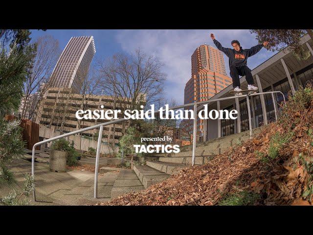 Tactics' "Easier Said Than Done" Video