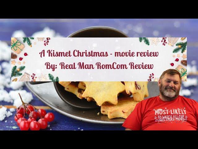 A Kismet Christmas Hallmark Movie Review