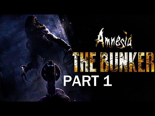 Amnesia The Bunker Walkthrough Gameplay Part 1 No Commentary