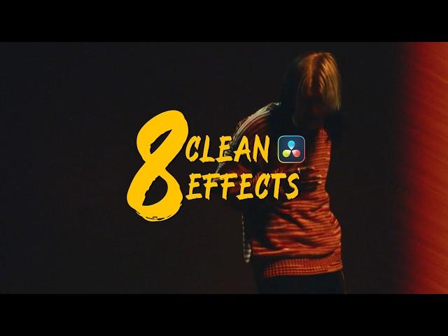 8 Clean Effects in DaVinci Resolve