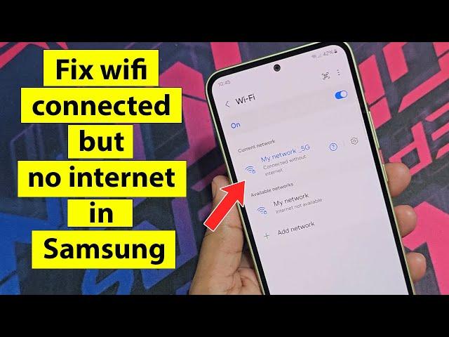 Wifi connected but no internet in samsung mobile