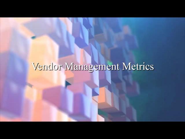 Vendor Management Metrics