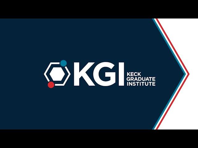 KGI - Keck Graduate Institute Live Stream