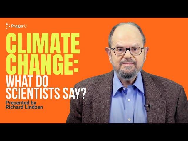 Climate Change: What Do Scientists Say? | 5 Minute Video