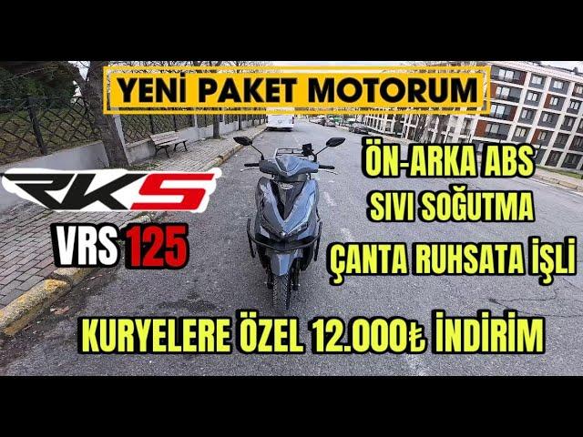 RKS VRS125 PAKETE HAZIRLIK | KURYELERE ÖZEL 12.000 ₺ İNDİRİM !