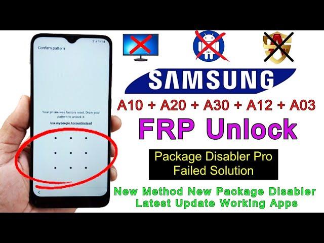 Samsung A10/A20/A30/A12/A03 Frp Bypass Package Disabler Pro Failed Solution | Google Account Remove