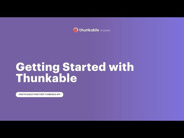 Getting Started with Thunkable (1 of 4)