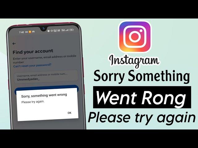 instagram sorry something went wrong problem | instagram Account recover Problem