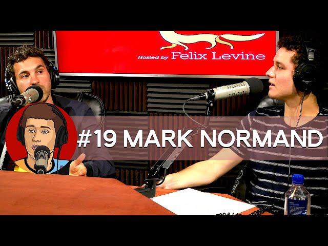 #19 Mark Normand - Where's This Going hosted by Felix Levine