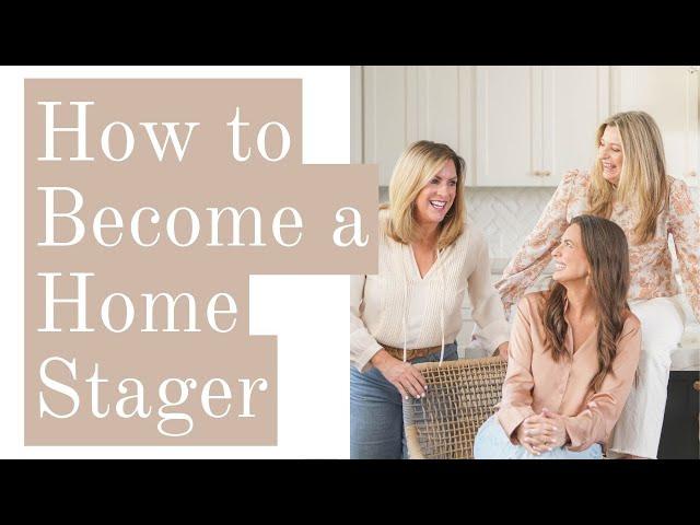 How to Become a Home Stager