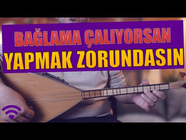 PROFESYONEL BAĞLAMA ÇALMAK İÇİN EGZERSİZLER ?