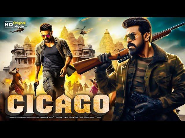 CICAGO " 2024 New Hindi Dubbed Action Movie | Ramcharan New South Indian Movies Dubbed In Hindi Full