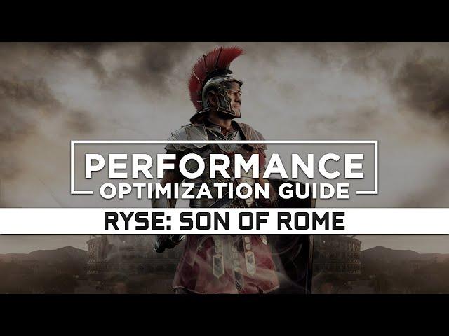 Ryse: Son of Rome - How to Reduce/Fix Lag and Boost & Improve Performance