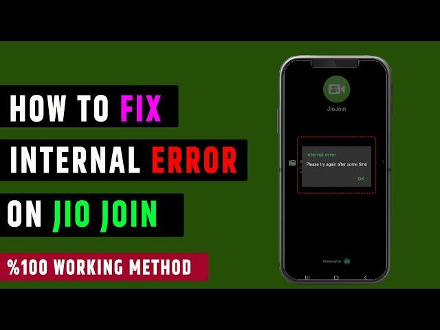 How to Fix : jio join app internal error problem | jio join app not working | jio join App