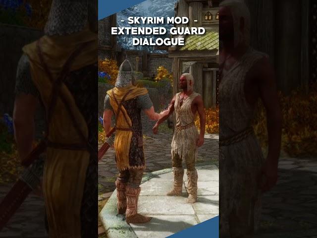 BEST Skyrim Guards Dialogue Mod??