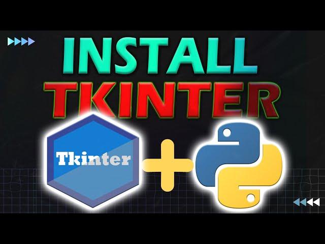 How to Install Tkinter in Python | Tkinter for Python (Easy Method)