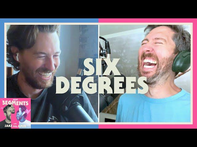 Six Degrees - Segments - 44