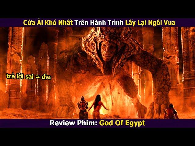 Cuộc Chiến Dành Ngai Vàng Của Các Vị Thần Huyền Thoại Ai Cập | Review Phim: God Of Egypt (Full)