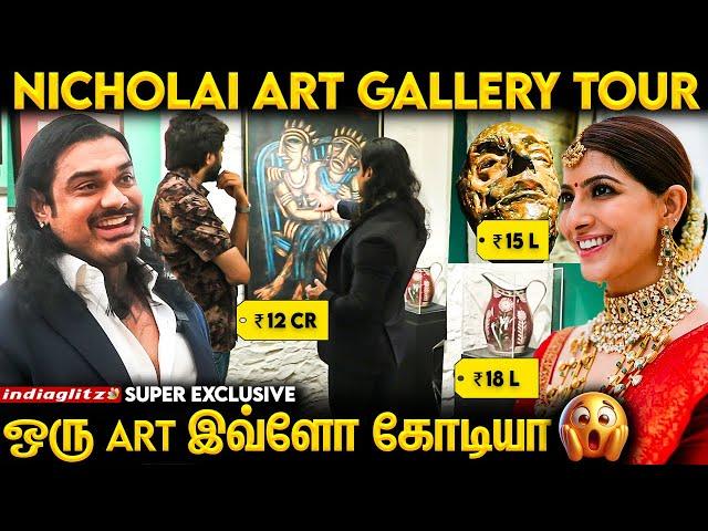 20 வருஷத்துக்கு முன்னாடி 4 லட்சம் ஆனா இப்போ... Nicholai Sachdev Gallery 7 Art Gallery | Varalaxmi