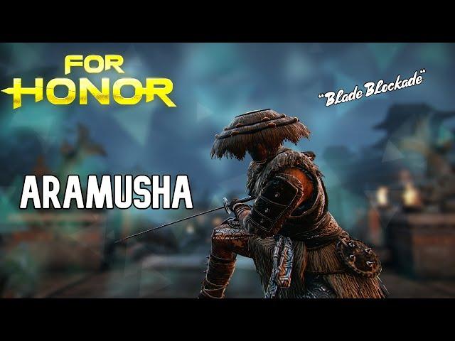 I Want to Blockade! - Aramusha [For Honor]