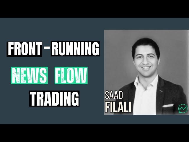 Front-Running News Flow Trading · Saad Filali