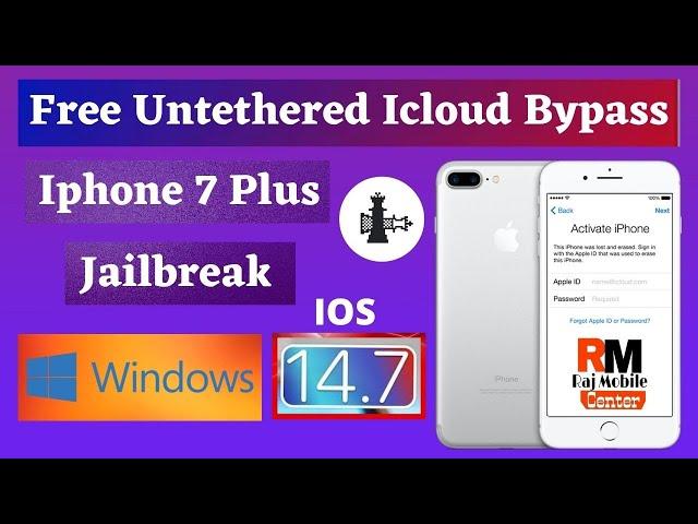 Windows | iPhone 7 Plus IOS 14.7 Free Untethered Icloud Bypass