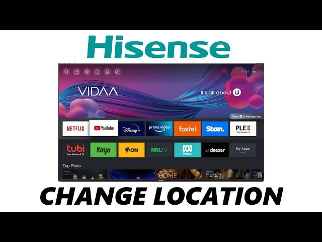 Hisense VIDAA Smart TV: How To Change Location