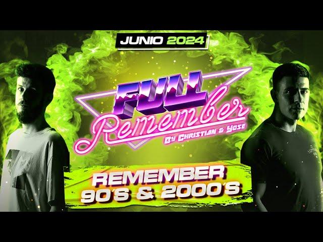 SESION REMEMBER 90 CANTADITAS  TEMAZOS 2000 JUNIO 2024 Christian & Yose #remember #musica  #90s