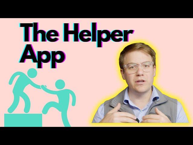 THIS APP IS HERE TO HELP YOU (The Help App)