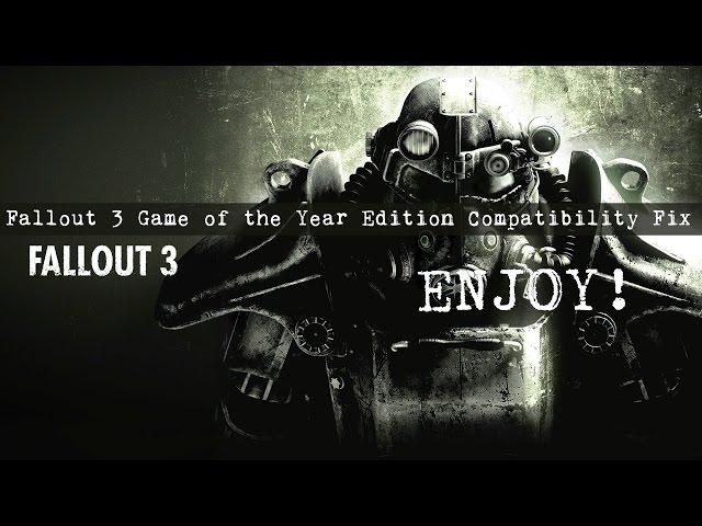 Fallout 3 Game of the Year Edition Windows 8 and 10 Compatibility Fix [1080p]